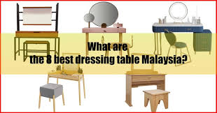 Maybe you would like to learn more about one of these? The 8 Best Dressing Table Malaysia That Aren T From Ikea