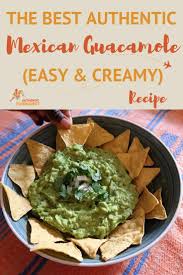 The Best Authentic Mexican Guacamole Recipe Easy And Creamy Recipe In 2020 Recipes Guacamole Recipe Mexican Guacamole