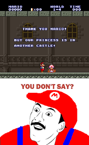 Sorry Mario But Our Princess Is In Another Castle Lyrics Mario Meme Funny Memes Funny Gif Mario