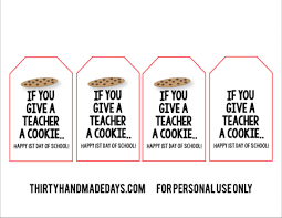 If You Give A Teacher A Cookie Back To School Gifts For Teachers School Teacher Gifts School Gifts
