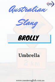 English Vocabulary Australian Slang Brolly How To Memorize Things English Vocabulary Australian Slang