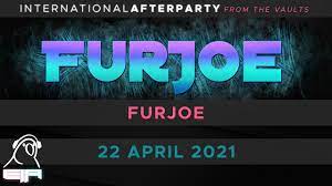Furjoe || 22 April 2021 || International Afterparty - YouTube