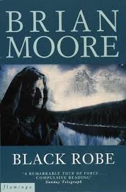 Black robe movie review & film summary (1991) | roger ebert. Black Robe By Brian Moore