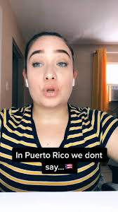 In Puerto Rico we don’t say ...🇵🇷 #inpuertoricowedontsay #boricuasbelike  #boricuagirl #boricuachallenge #parati #fypシ