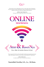 7 amalan harian rasulullah saw. Online Terus Bersama Allah Dan Rasul Nya Doa Zikir Dan Amalan Harian 24 Jam Book By Nasrullah Nurdin S S Lc M Hum Gramedia Digital