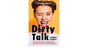 Dirty Talk sauber erklärt (German Edition) eBook : Koltai, Johanna:  Amazon.com.au: Books