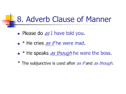 I opened the door hurriedly. Ppt Adverb Clause Powerpoint Presentation Free Download Id 5375276