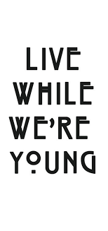 текст песни One Direction Live While We Re Young One Direction Live While We Re Young One Direction Live One Direction Lyrics One Direction