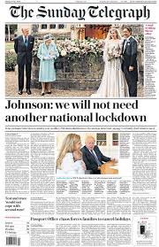 Boris johnson married his girlfriend carrie symonds at westminster cathedral in london over the weekend, according to uk newspapers including the daily mail and the telegraph. The Telegraph On Twitter The Front Page Of Tomorrow S Sunday Telegraph Boris Johnson We Will Not Need Another National Lockdown Tomorrowspaperstoday Read More Https T Co Npkxoay5lj Https T Co Msyhxt2b0x
