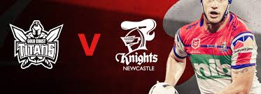 Newcastle are backed to edge the stuttering titans with enari tuala tipped to continue his tryscoring form. Knights V Titans Round 6 Nrl Team Knights