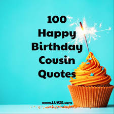 Check spelling or type a new query. Happy Birthday Cousin Quotes Wishes Sayings Messages