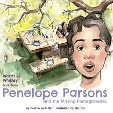 Penelope Parsons And The Missing Pomegranates