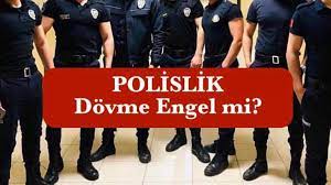 Dovme Polis Olmaya Engel Mi I Polislik Dovme Yonetmeligi