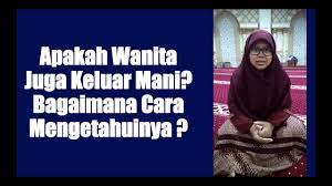 Ciri ciri air mani wanita inilah com mozaik. Apakah Wanita Juga Keluar Mani Bagaimana Cara Mengetahui Ustadzah Isnawati Lc Youtube