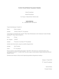 Mutasi kerja bisa didefinisikan sebagai perubahan posisi tempat atau jabatan di dalam organisasi perusahaan. Contoh Surat Mutasi Karyawan Swasta