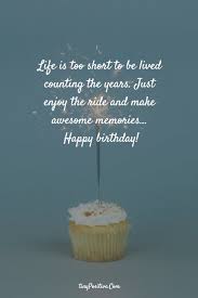 144 Happy Birthday Wishes And Happy Birthday Funny Sayings 1 In 2020 Happy Birthday Wishes Quotes Birthday Quotes Inspirational Happy Birthday Quotes