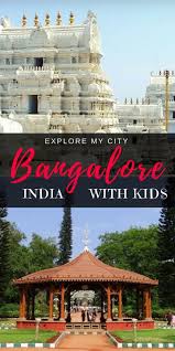 Top 5 Activities For Families Visiting Bangalore Family Travel Destinations Family Travel Culture Travel