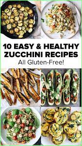 Buddha Bowl Rezepte 10 Easy And Healthy Zucchini Recipes All Gluten Free Asianbuddhabow Zucchini Recipes Healthy Zucchini Recipes Recipes
