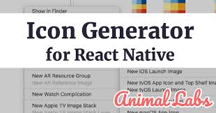 In this case, you will be able to edit them at any time with your default editor. Easy Icon Generator For React Native Animal Labs Blog