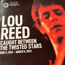 I am so grateful for the private tour of the Lou Reed exhibition , which is  now open to the public at The New York Public Library for the Performing  Arts .