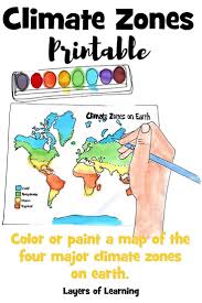 Color A Map Of Climate Zones Layers Of Learning In 2020 Climate Zones Interactive Science Notebook Earth Science