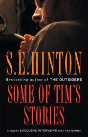 Hinton) was an american author who is best known for writing young in 1983, the outsiders became a movie, and was later released onto dvd. Some Of Tim S Stories By S E Hinton