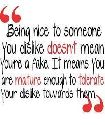 Maturity Quote I Believe There Is A Difference Between Fake Cordial Fake People Will Smile To Your Face Portray An Ac Words Quotes Words Quotable Quotes
