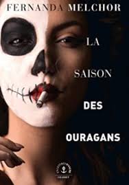 Fernanda Melchor 'Hurricane Season'