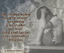 Siempre he dicho que una de existen muchas variables sobre el tema de la soledad. La Soledad Nunca Sera La Mejor Compania Palabras De Animo Com