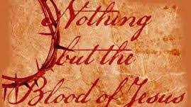 Image result for nothing but the blood of jesus