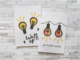 It's time to make a card with stephanie and sizzix, you'll have a great. 2 Bright Light Bulb Ideas Bloomize