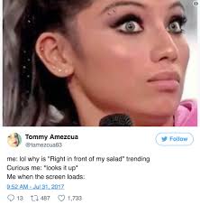 She responds with are you serious? Right In Front Of My Salad Is The Meme We Never Knew We Needed