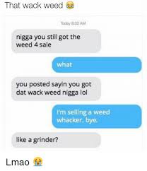 25 Best Memes About Weed Whacker Weed Whacker Memes