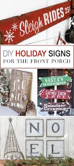 15 Easy Diy Christmas Signs For A Festive Front Porch The Garden Glove Christmas Signs Diy Diy Holiday Signs Christmas Signs Wood