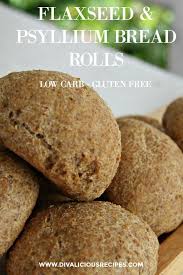 Low Carb Flaxseed Psyllium Bread Rolls Divalicious Recipes Recipe Flaxseed Bread Lowest Carb Bread Recipe Recipes