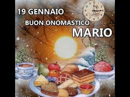 Buon Onomastico Mario 19 Gennaio 2019 Auguri Trascorri Una Felice Giornata Buon Onomastico Onomastico Buon Compleanno Marito