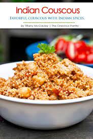 Clean Eating Quick Indian Style Couscous Recipe Recipe Couscous Recipes Clean Eating Recipes Clean Eating