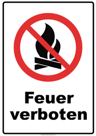 Der eine ging aufs land der andre in ein hospital wo man sich wiederfand. Verbotsschild Feuer Verboten Pdf Vorlage Zum Ausdrucken