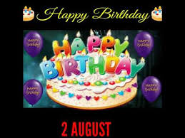 Aug 2, 2021 / 06:48 am cdt. 2 August Birthday Status Birthday Special Whatsapp Status Youtube