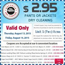 Latest Discount Coupons For One Price Dry Cleaners Fort Myers Cape Coral Coupons Are Accepted At Our 5 Convenient Locations Dry Cleaners Estero Fort Myers