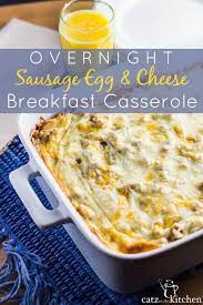 Overnight Sausage Egg And Cheese Breakfast Casserole Recipe Overnight Breakfast Casserole Sausage Egg Cheese Breakfast Casserole Breakfast Dishes