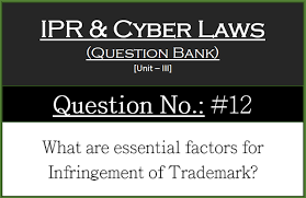 What Are Essential Factors For Infringement Of Trademark What Is Essential Cyber Law This Or That Questions