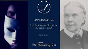 Push Back Against Ellen White is a Last Day Sign?