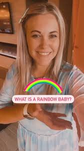 Celebrating Rainbow Babies: My Journey Through Miscarriage