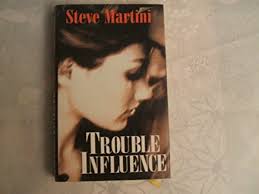 Trouble influence