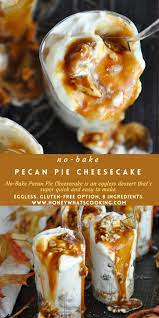 No Bake Pecan Pie Cheesecake Eggless Gf Option 8 Ingredients Honey Whats Cooking Recipe Pecan Pie Cheesecake Pecan Pie Baking