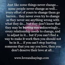 Quotes about someone you love hurting you. If You Can T Stop Hurting Someone That You Say You Love