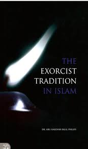 Commentaries suggest that he may have been. Calameo The Exorcist Tradition In Islam