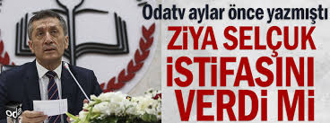 Amasya i̇l milli eğitim müdürlüğü. Odatv Aylar Once Yazmisti Ziya Selcuk Istifasini Verdi Mi
