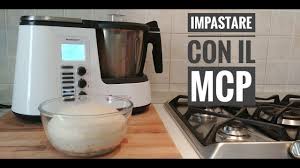 Impastare Con Il Monsieur Cuisine Plus Consigli Per L Uso Del Robot Youtube Ricette Bimby Robot